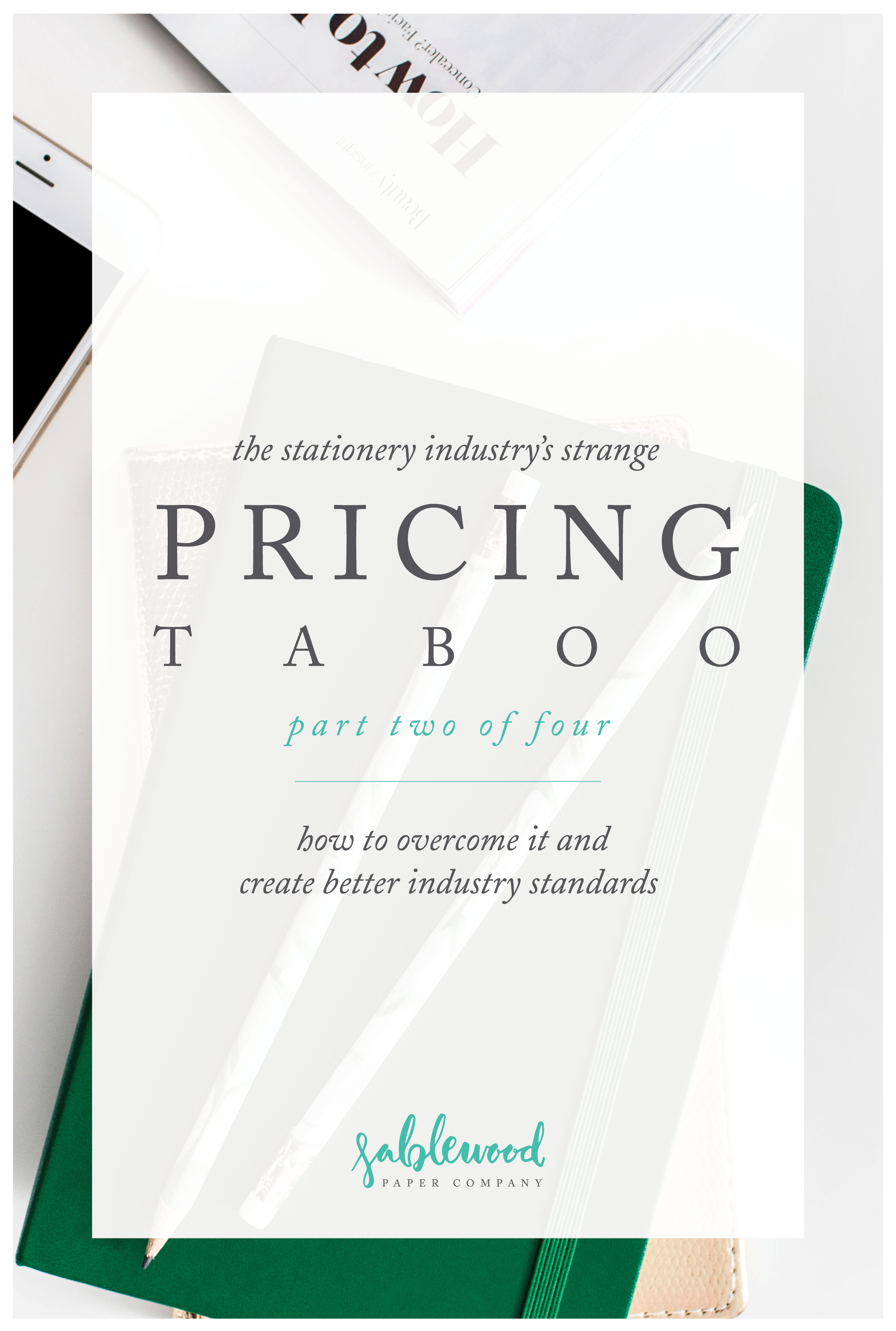 on the blog the stationery pricing taboo part two