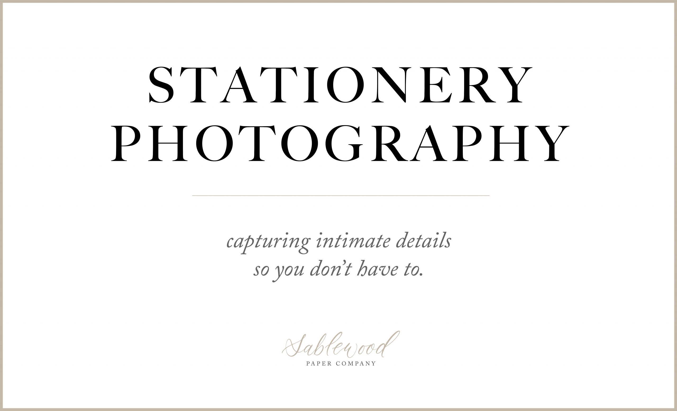 stationery photography: a new service offered by sablewood paper company