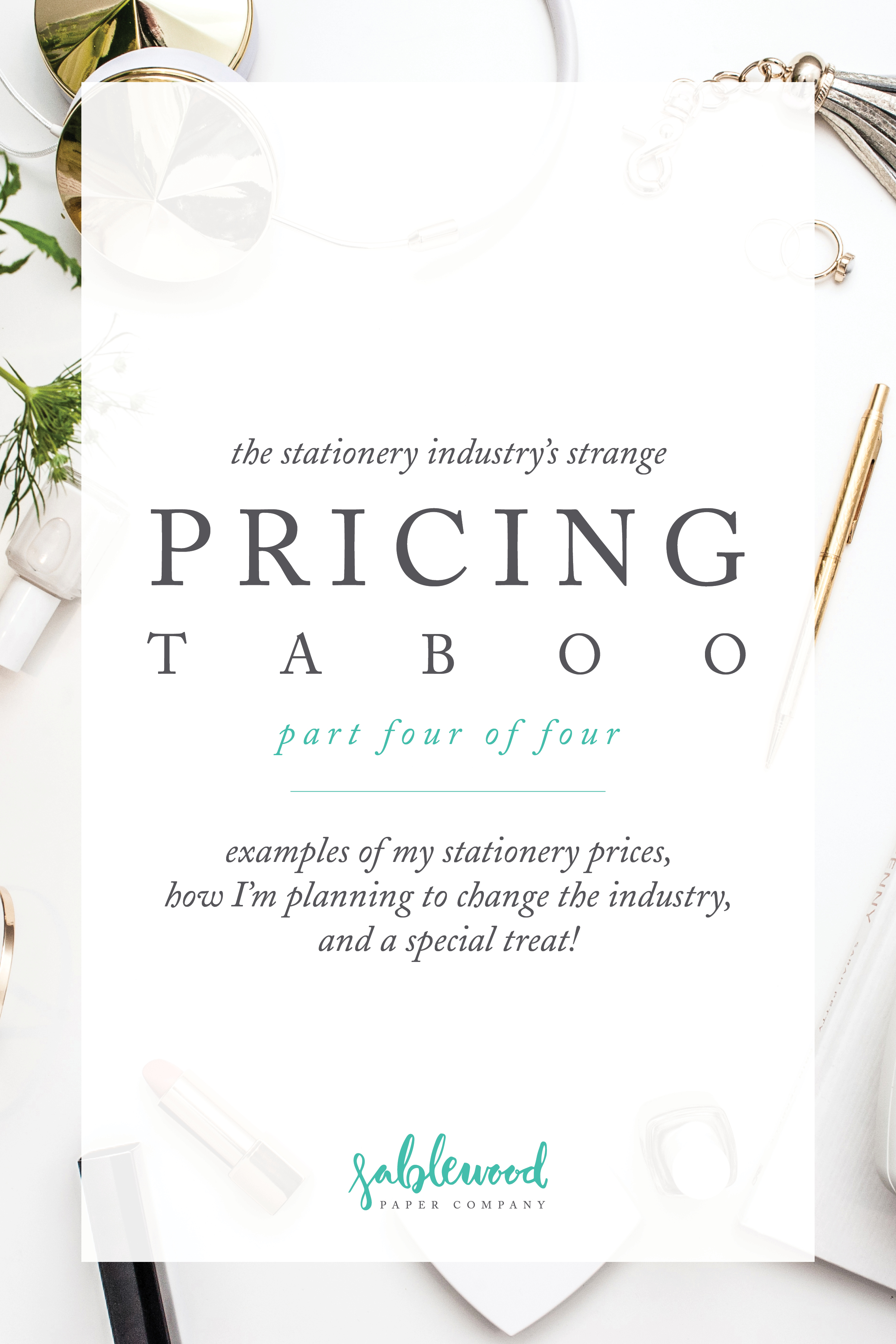 On the Blog: The Stationery Pricing Taboo Part Four