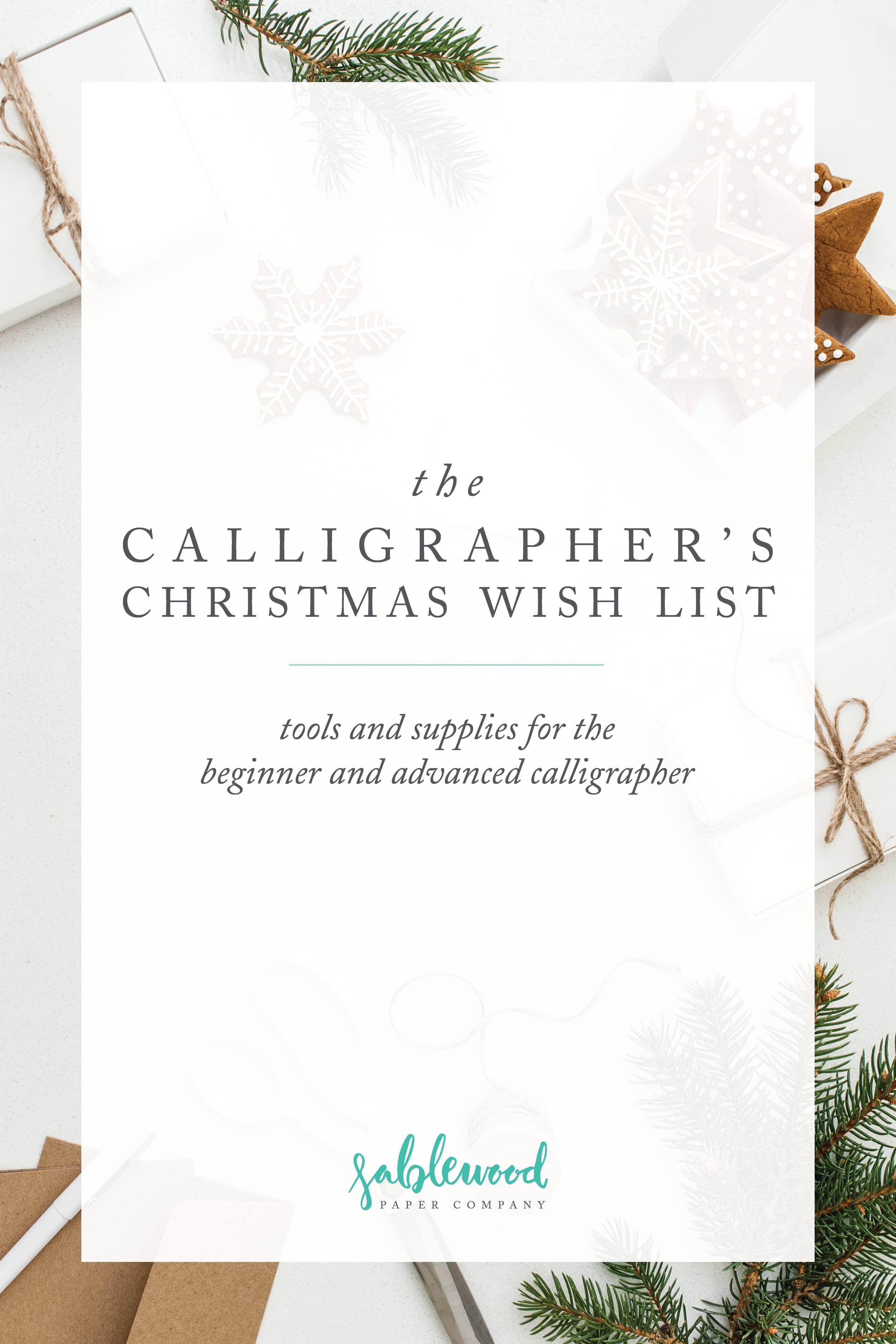 The Calligrapher's Christmas Wish List