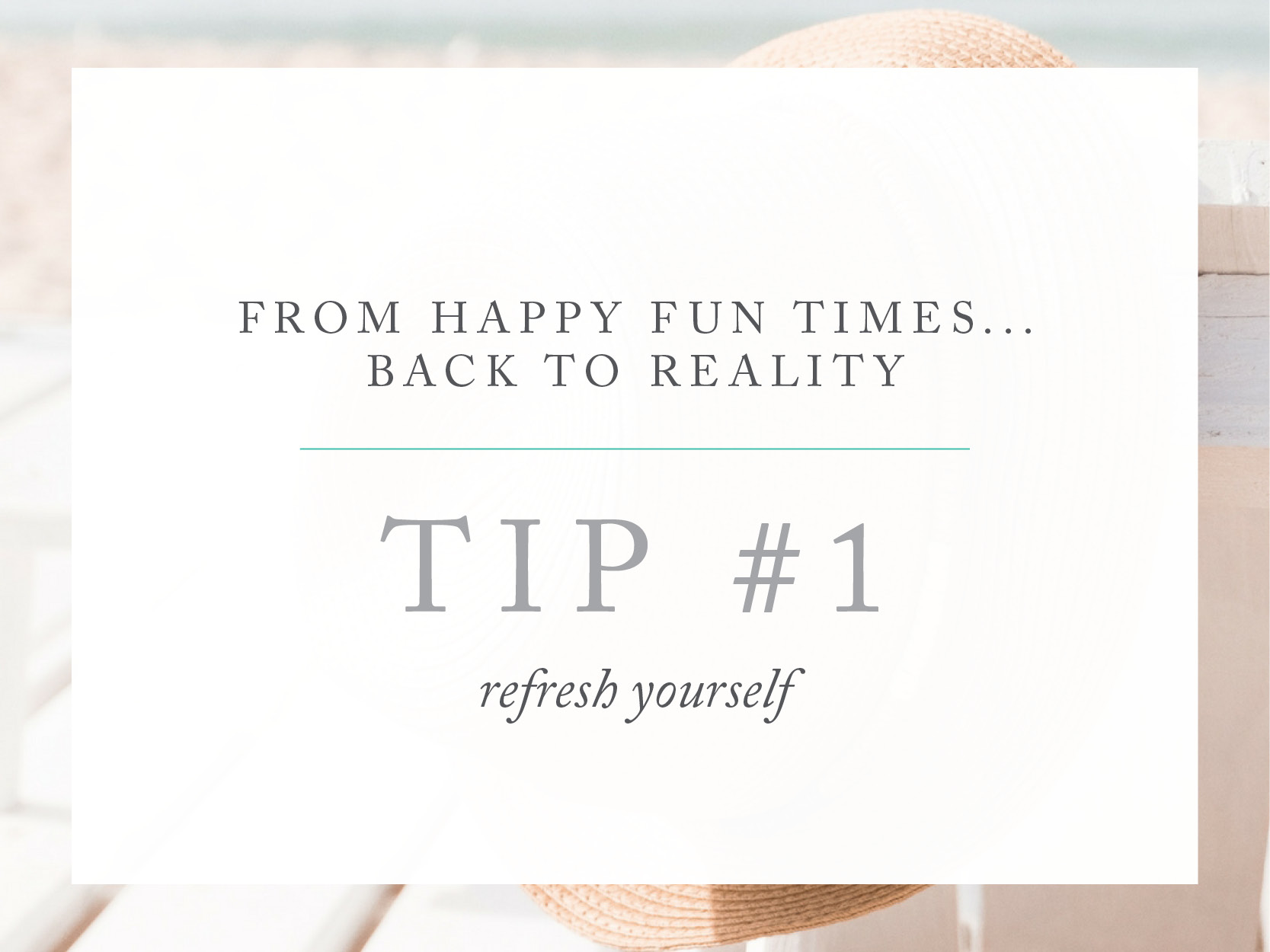 On The Blog: Vacation Brain Tips and Tricks